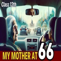 My Mother At Sixty-Six Poem Images - Poetic Reflections