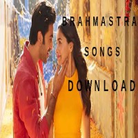 Brahmastra Songs Download - MP3 Music From Movie