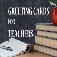 Greeting Card For Teacher - Quotes, Wishes And Images