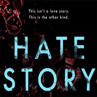 Unveiling The World Of Hate Story